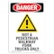 Signmission OSHA Danger Sign, Not A Pedestrian Walkway, 10in X 7in Rigid Plastic, 7" W, 10" L, Portrait OS-DS-P-710-V-1504 - alternate 1